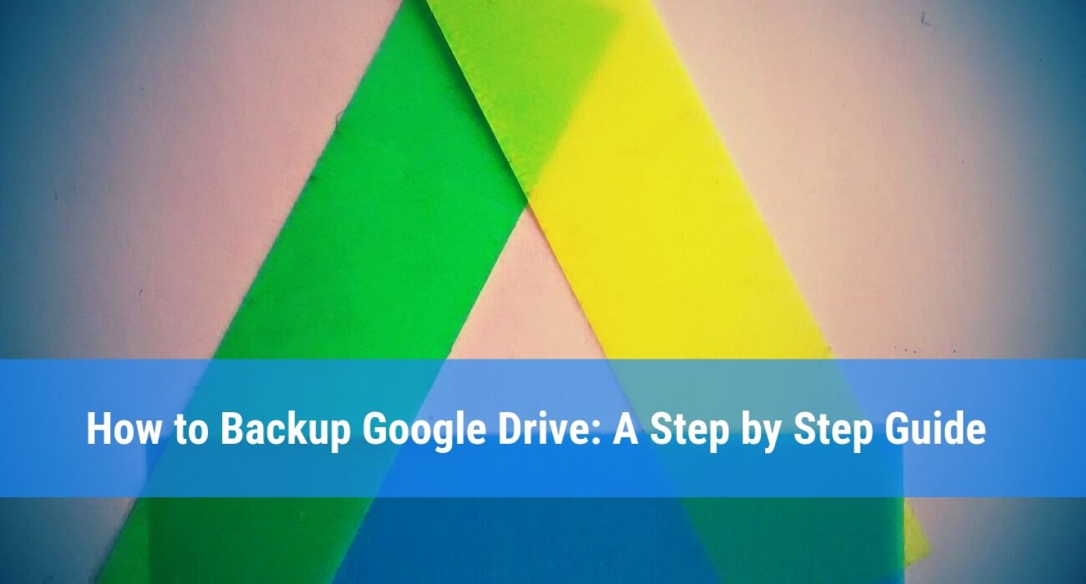 how to use google drive as backup