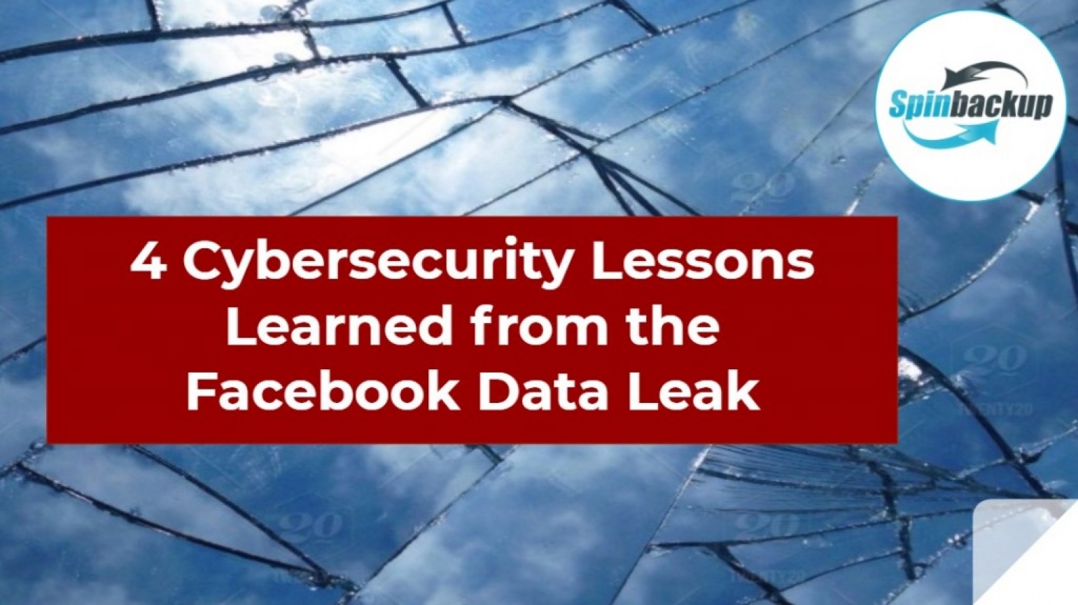 4 Cybersecurity Lessons Learned from the Facebook Data Leak